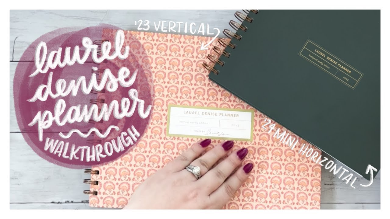 LAUREL DENISE PLANNER Walkthrough | '24 Mini Horizontal vs. '23 Vertical | Using as Content Planner?
