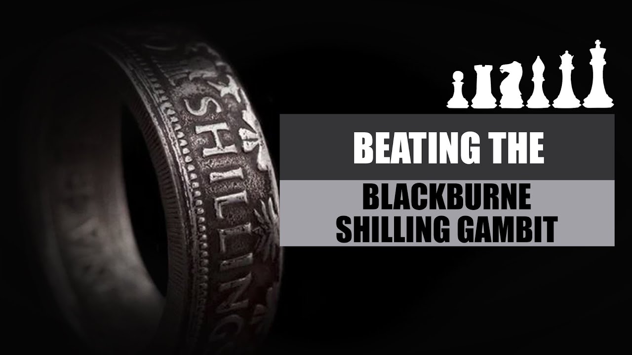 Beating the Blackburne Shilling Gambit
