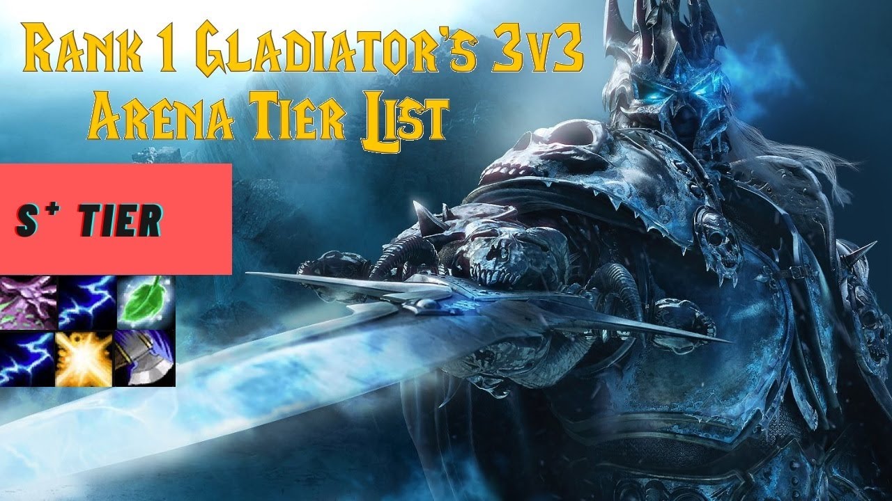 Rank 1 Gladiator's 3v3 Arena Tier List - 35 Comps!