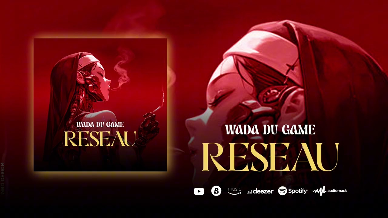 WADA DU GAME - RÉSEAU (AUDIO OFFICIEL)