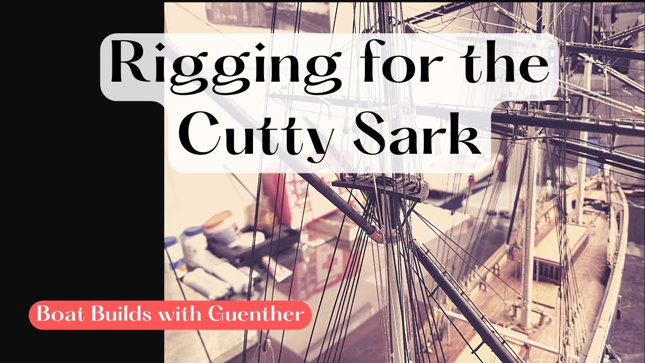 Cutty Sark Rigging (Part 1)
