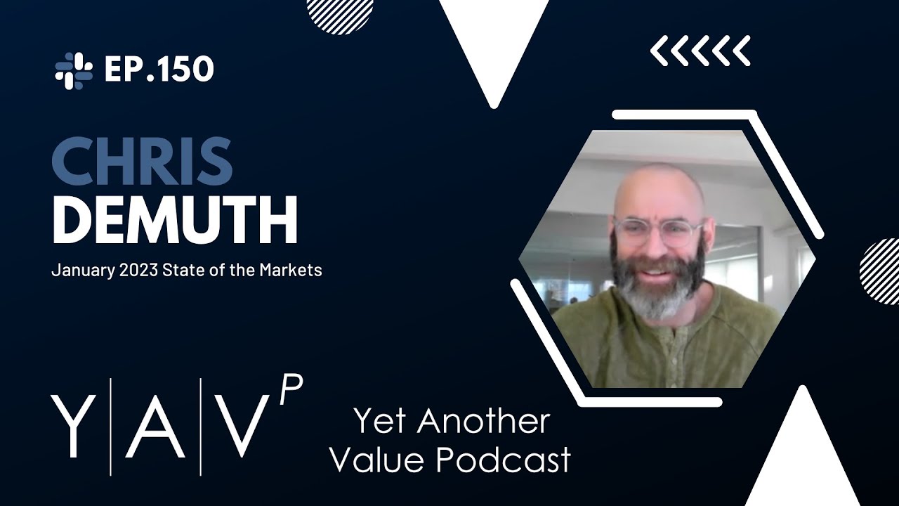 Chris DeMuth's State of the Markets January 2023