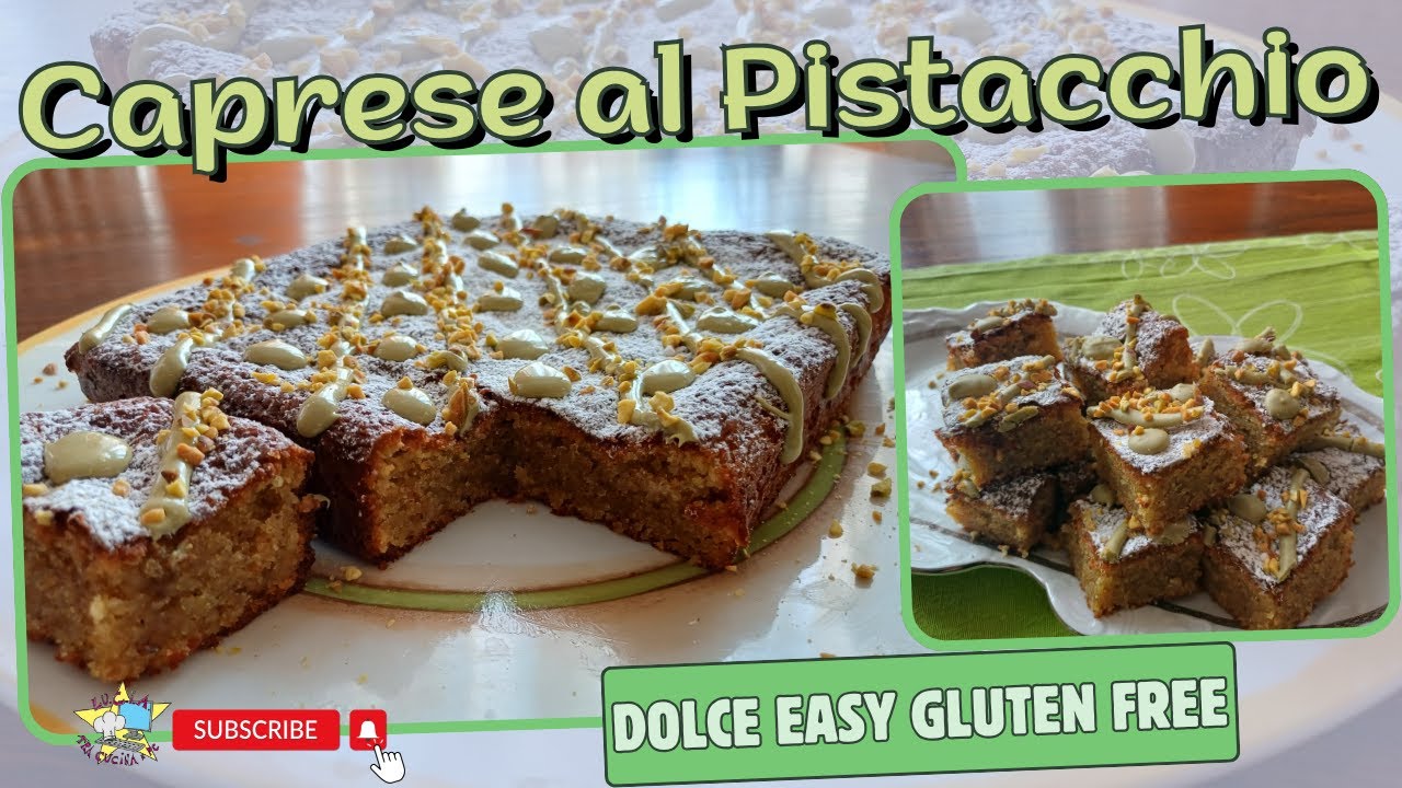 Caprese al pistacchio   Dolce gluten Free - world Pistachio Day 2025