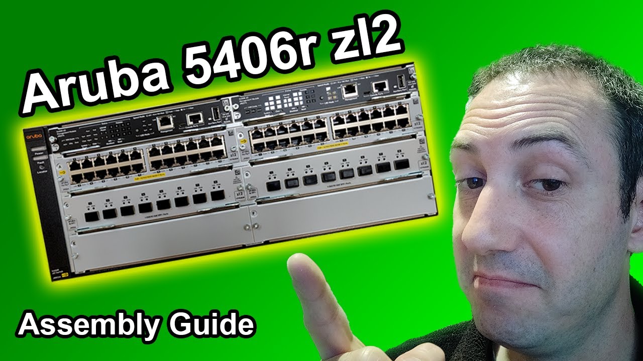 Aruba 5406r zl2 Modular Switch - Assembly/Build and Power on