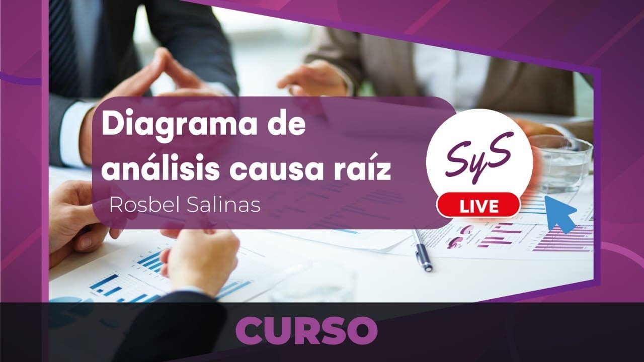 Curso Análisis de Causa Raíz