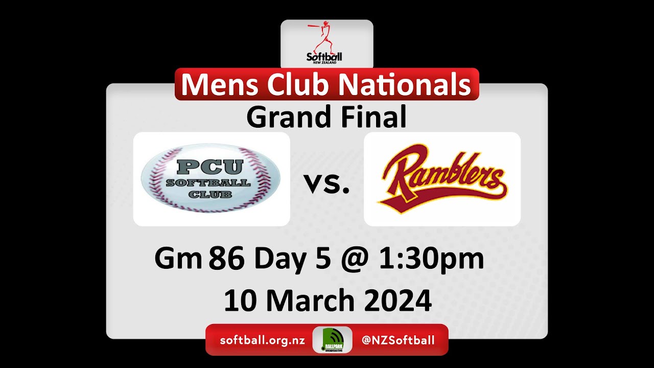 Softball NZ | 2024 Men's Open Club National Champs | Grand Final Ramblers v PCU 10/3/24 1:30pm Day 5
