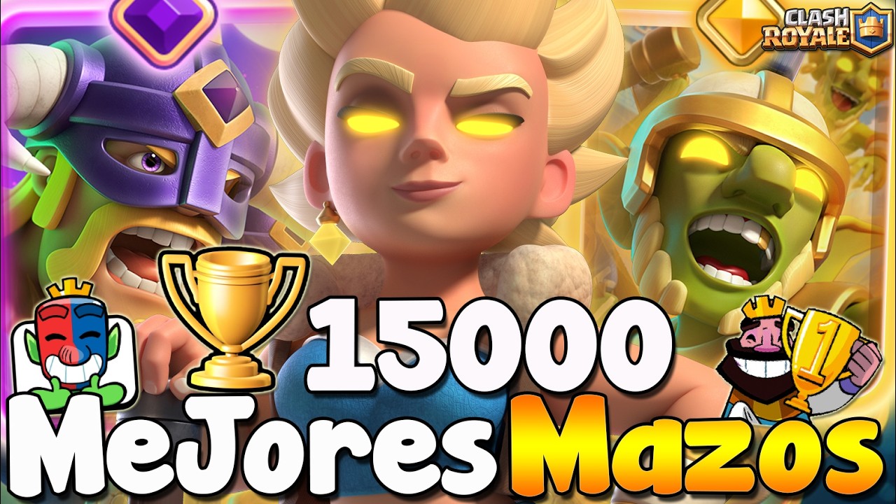 LOS MEJORES MAZOS PARA SUBIR F&Aacute;CIL A 15.000 COPAS SEASON 86 en CLASH ROYALE 😍 Ione Gamer