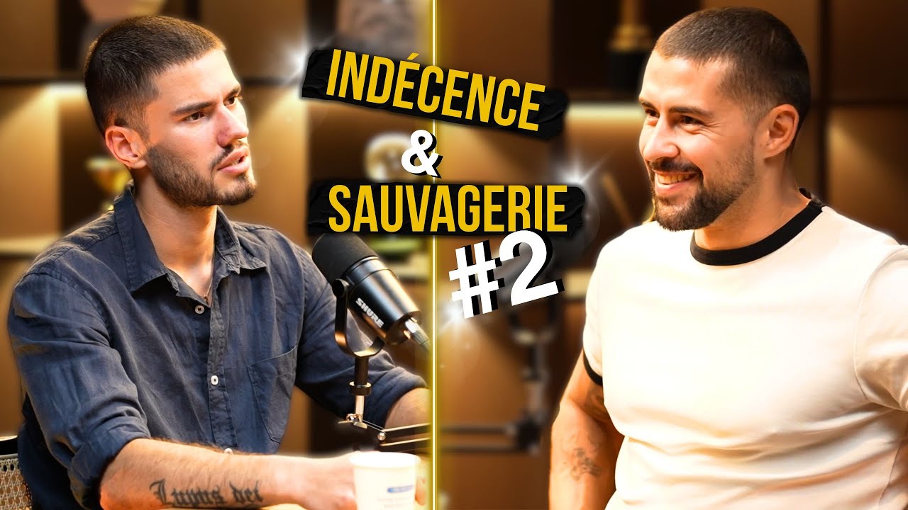 INDÉCENCE & SAUVAGERIE #2 : On parle Séduction, Femmes et Philosophie (Ft. Robin Duplouis)
