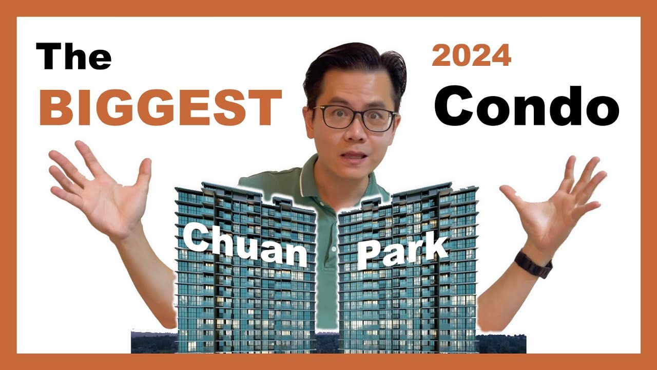 Chuan Park: The Biggest New Launch in 2024 &ndash; Profit or Pitfall?