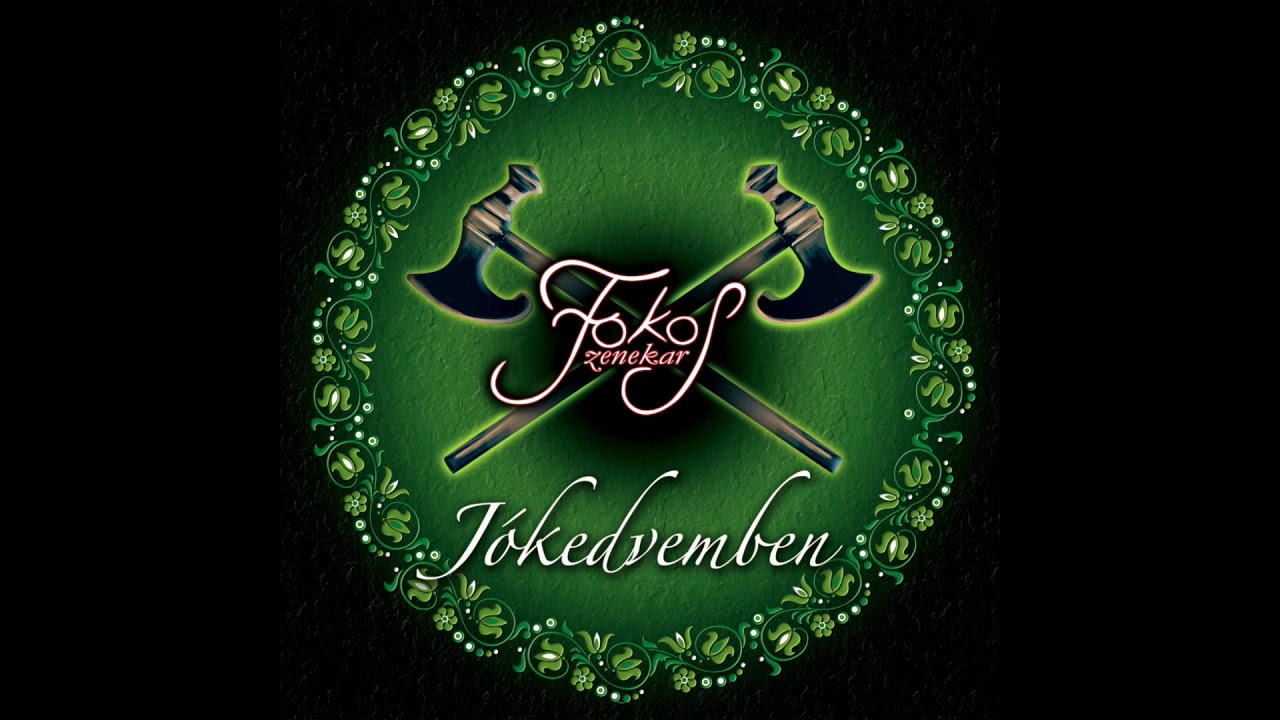 Fokos zenekar - Jókedvemben: 10 A miénk