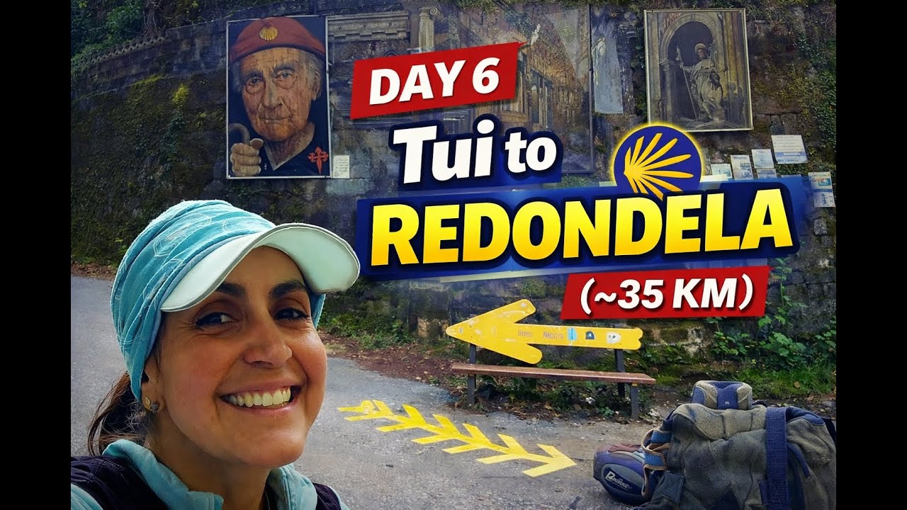 6| Camino Portuguese Central Tui to Redondela ~35km