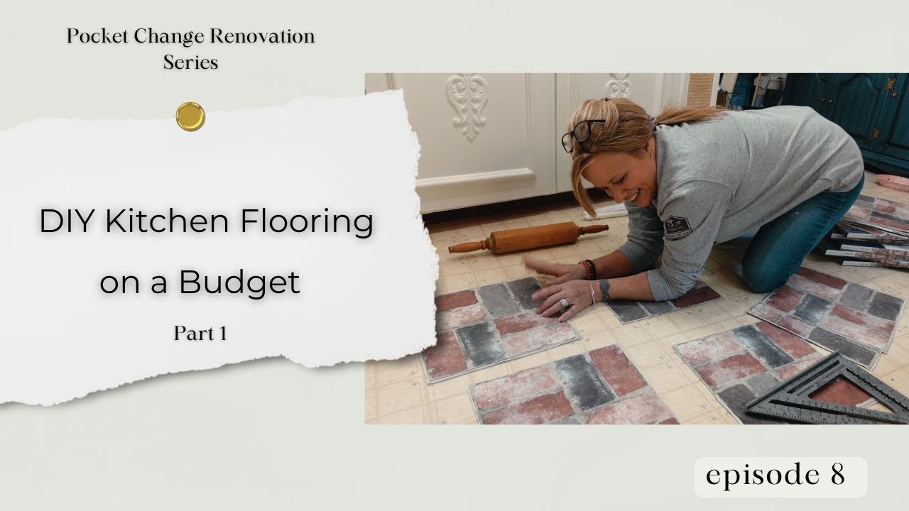 DIY&nbsp;Kitchen&nbsp;Flooring&nbsp;on&nbsp;a&nbsp;Budget&nbsp;Part 1 (So easy anyone can do it!) #diykitchenmakeover #budgetdiy