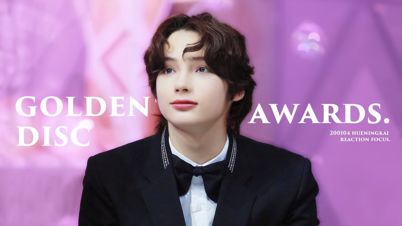 200104 골든디스크 휴닝카이 리액션 직캠 HUENINGKAI Reaction Focus cut