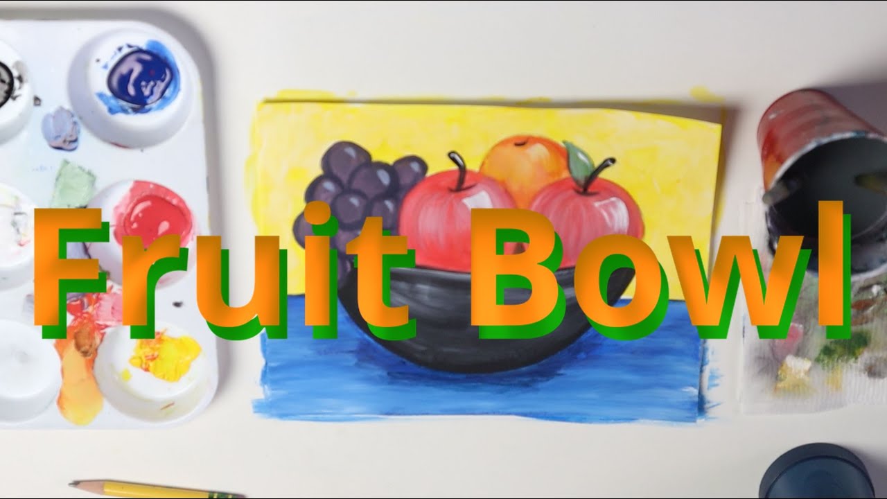 Painting A Fruit Bowl Step By Step | Art Challenge_24
