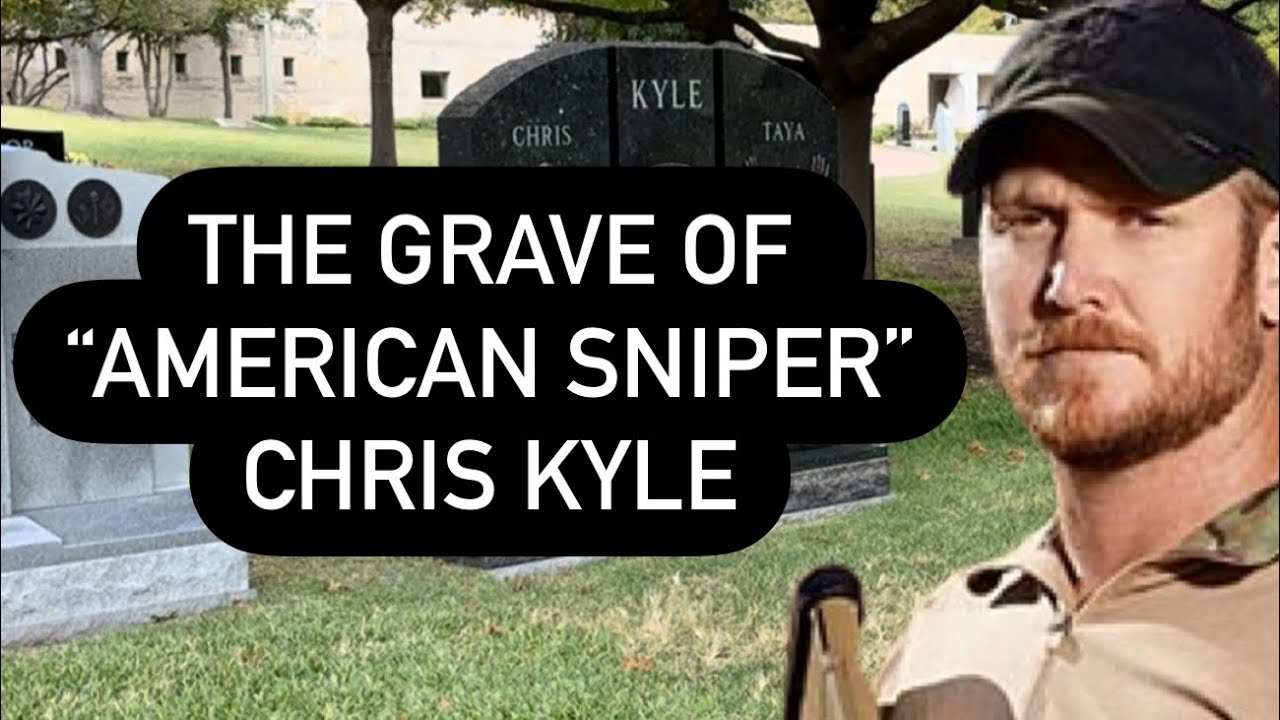 The Grave of “AMERICAN SNIPER” Chris Kyle - His Tragic Death and Military Career