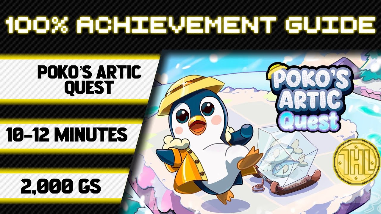 Прохождение Poko's Arctic Quest на 100% достижение * 2000GS за 10-12 минут *