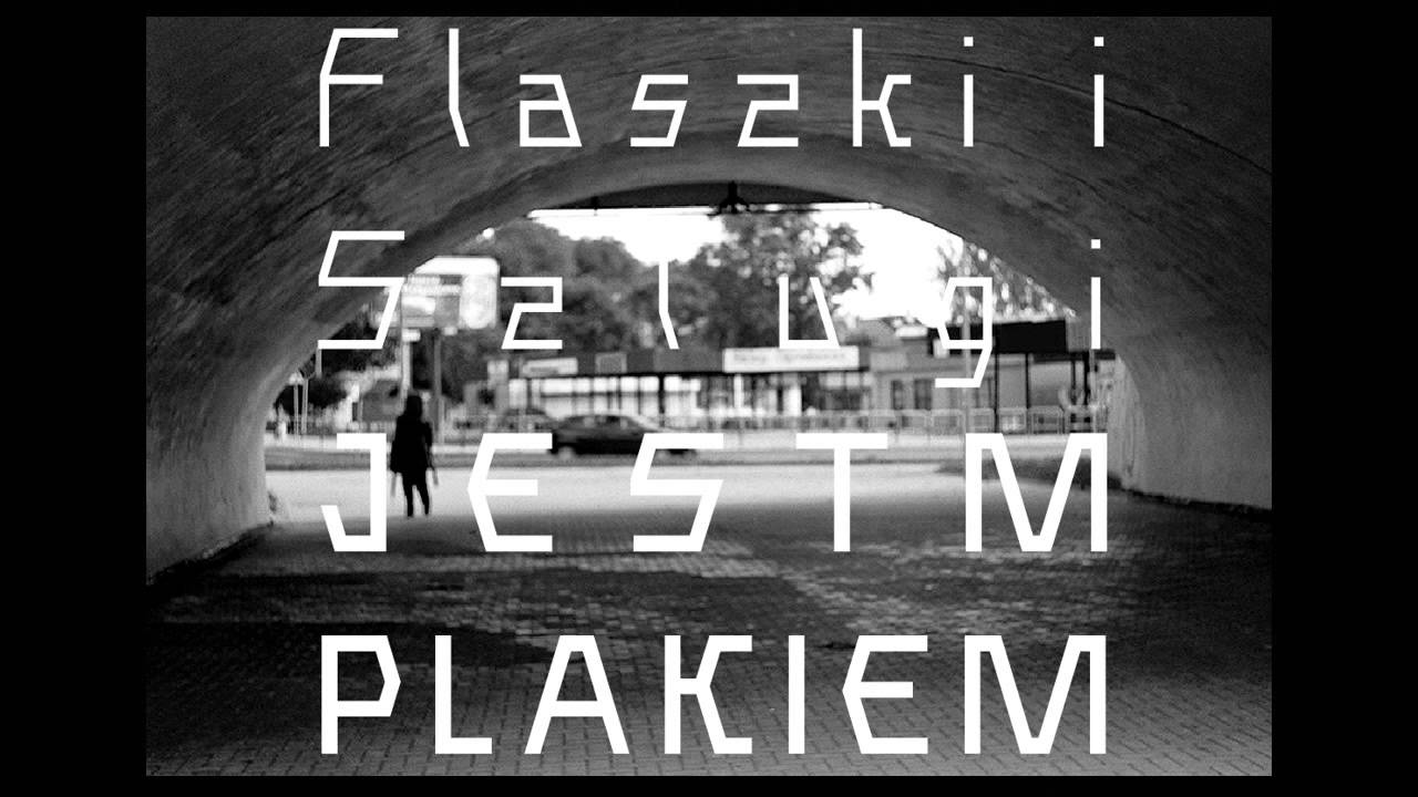 Flaszki i Szlugi - Jestm Plakiem