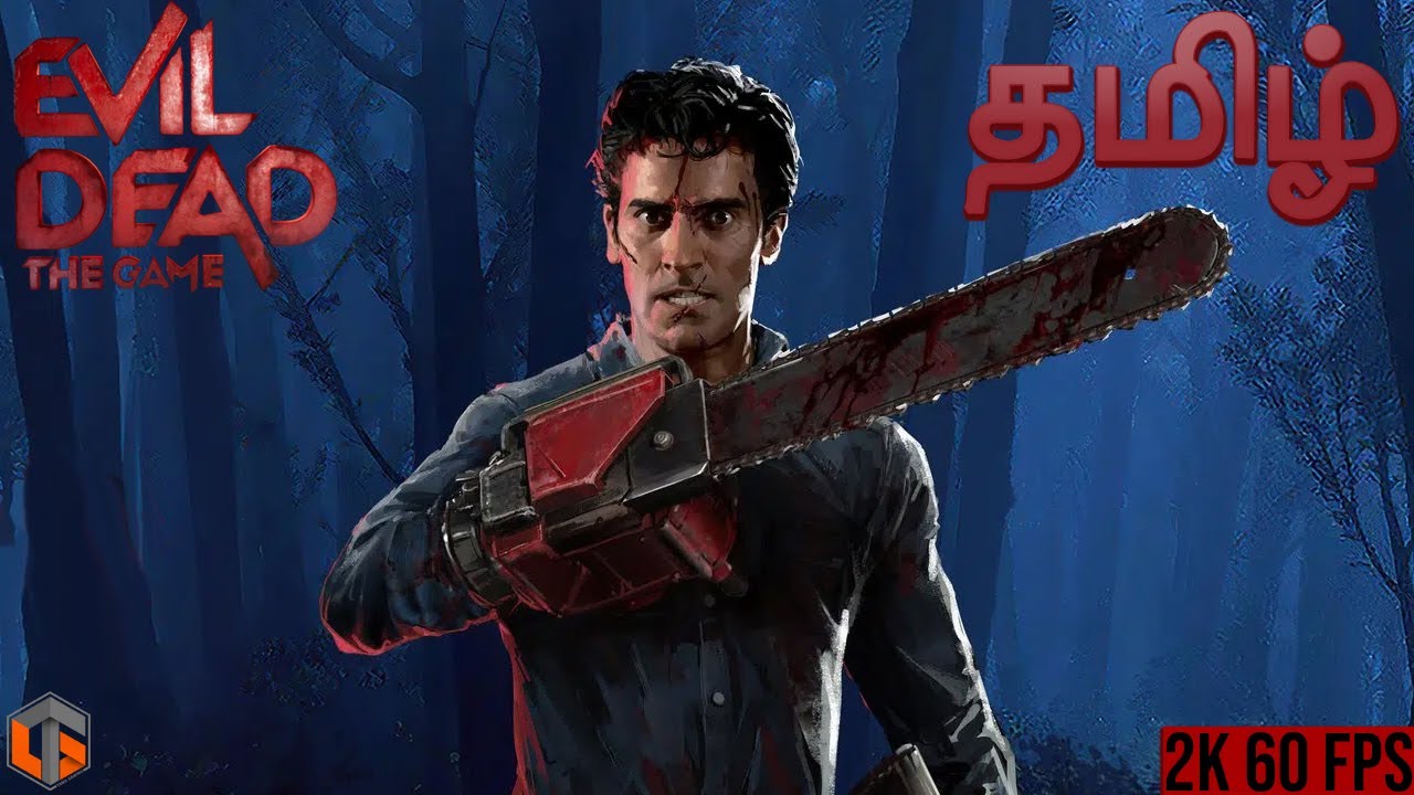 ஈவில் டெட் Evil Dead The Game Horror Multiplayer Live TamilGaming