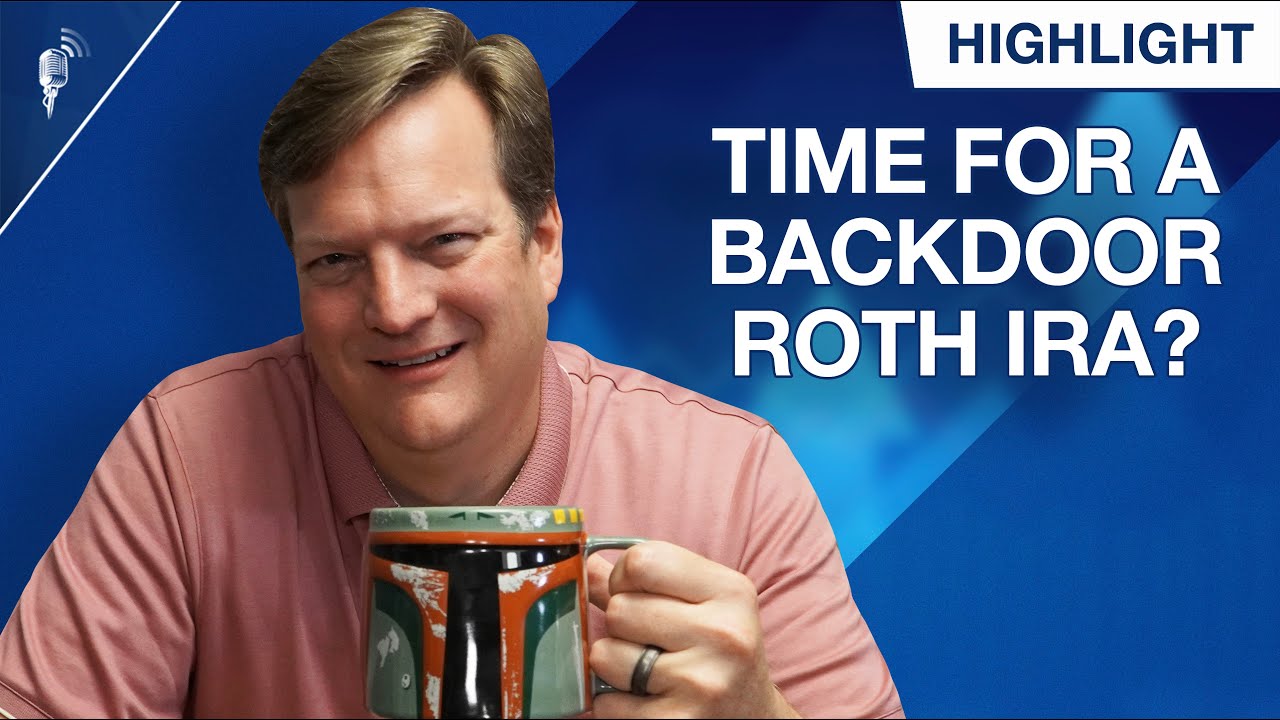 When Should You Do a Backdoor Roth IRA?