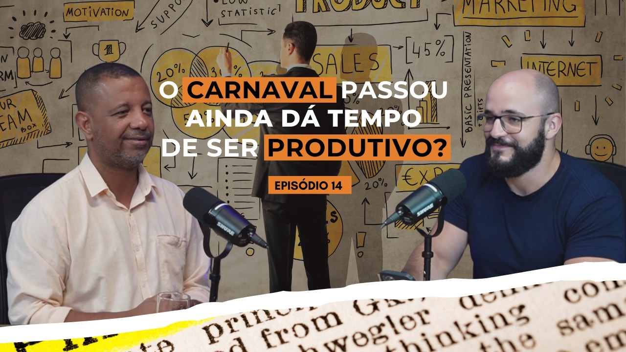 O ANO COMEÇA SÓ DEPOIS DO CARNAVAL? | Pense + Episódio 14