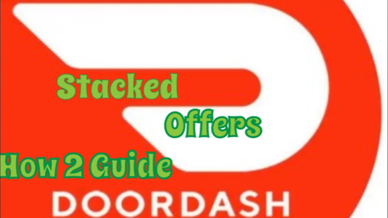 DoorDash Stacked Offers|Everything U Need To Know 💪🏼. Maximize your Money & Time 