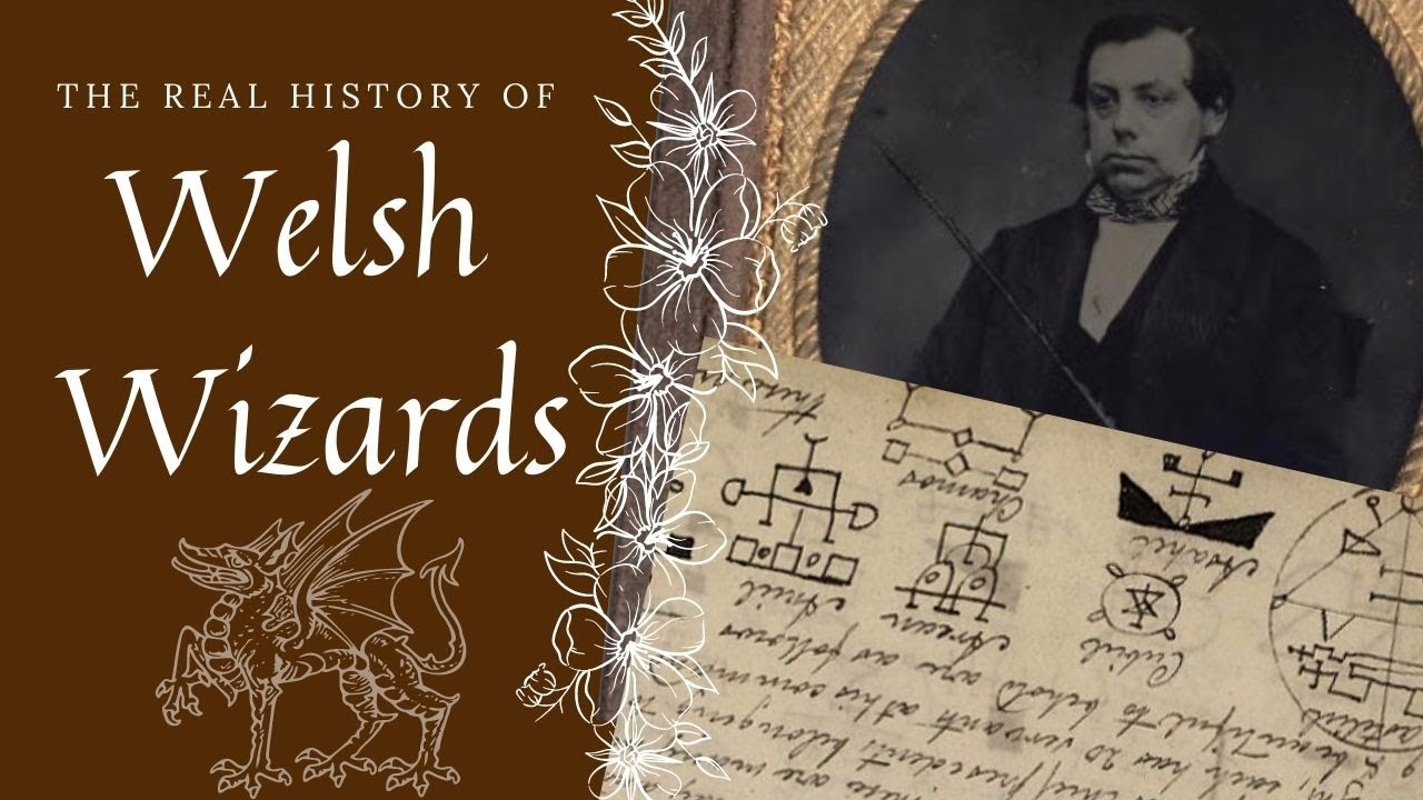 The Real Wizards of Welsh History | Cunning men, conjurers, and magical specialists