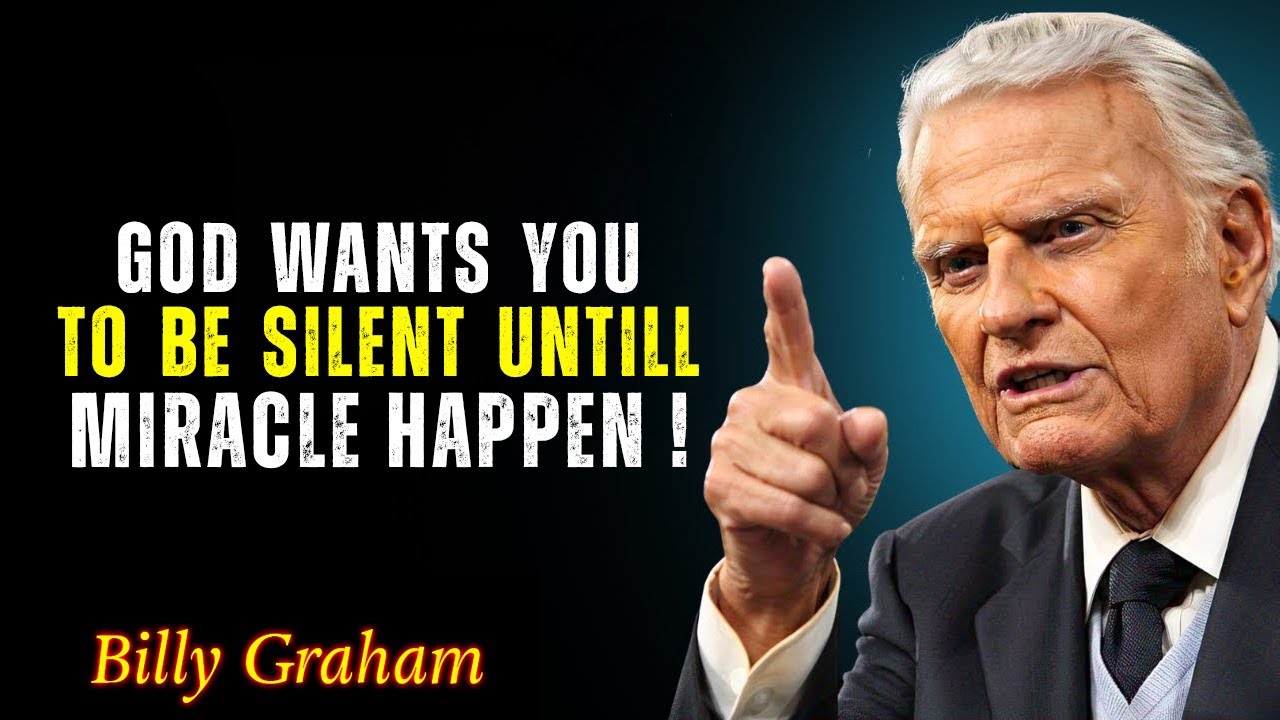 Until the Miracle Happens – Don’t Speak Too Soon - Your Miracle Requires Silence - BillyGraham