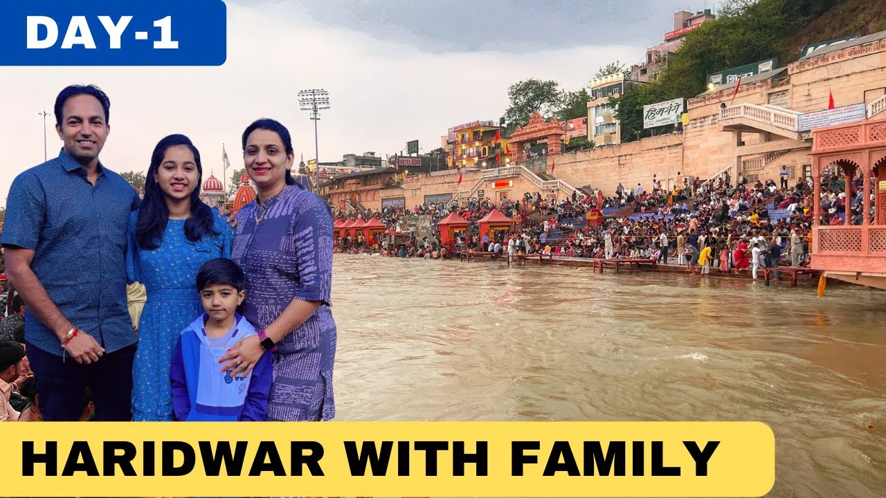 Haridwar Family Vlog ॥ #haridwar #familyvlog 