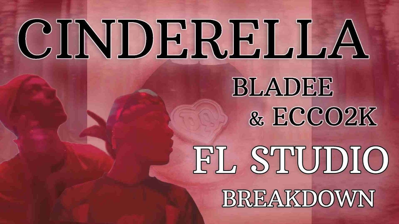 bladee & ECCO2K - Cinderella (FL Studio instrumental breakdown)
