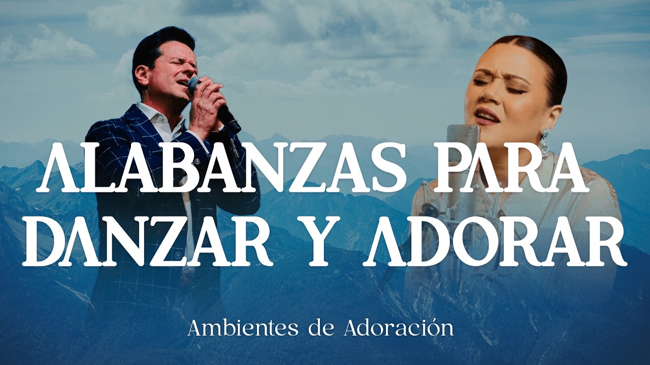 Alabanzas Que Traen Paz Y Tranquilidad a Tu Vida / Alabanzas Cristianas Para Adorar