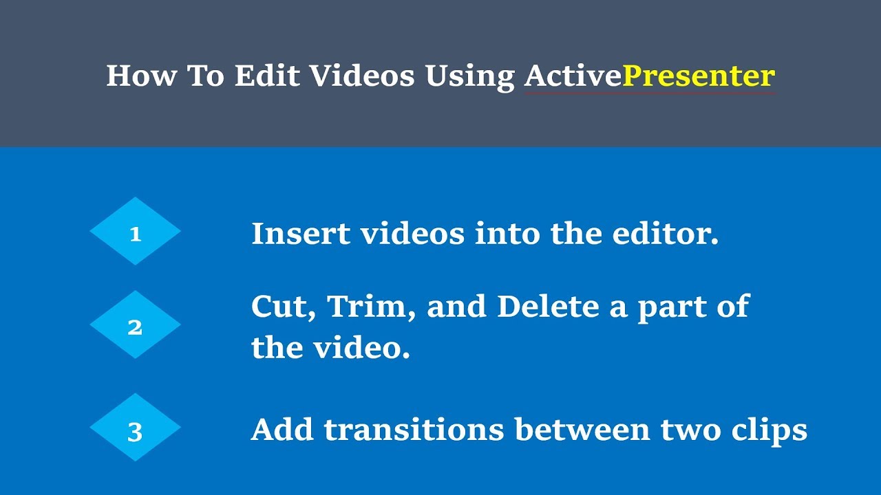 How to Edit Videos Using ActivePresenter