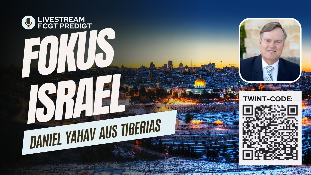 Fokus Israel - Daniel Yahav - Teil 3 - Gottesdienst