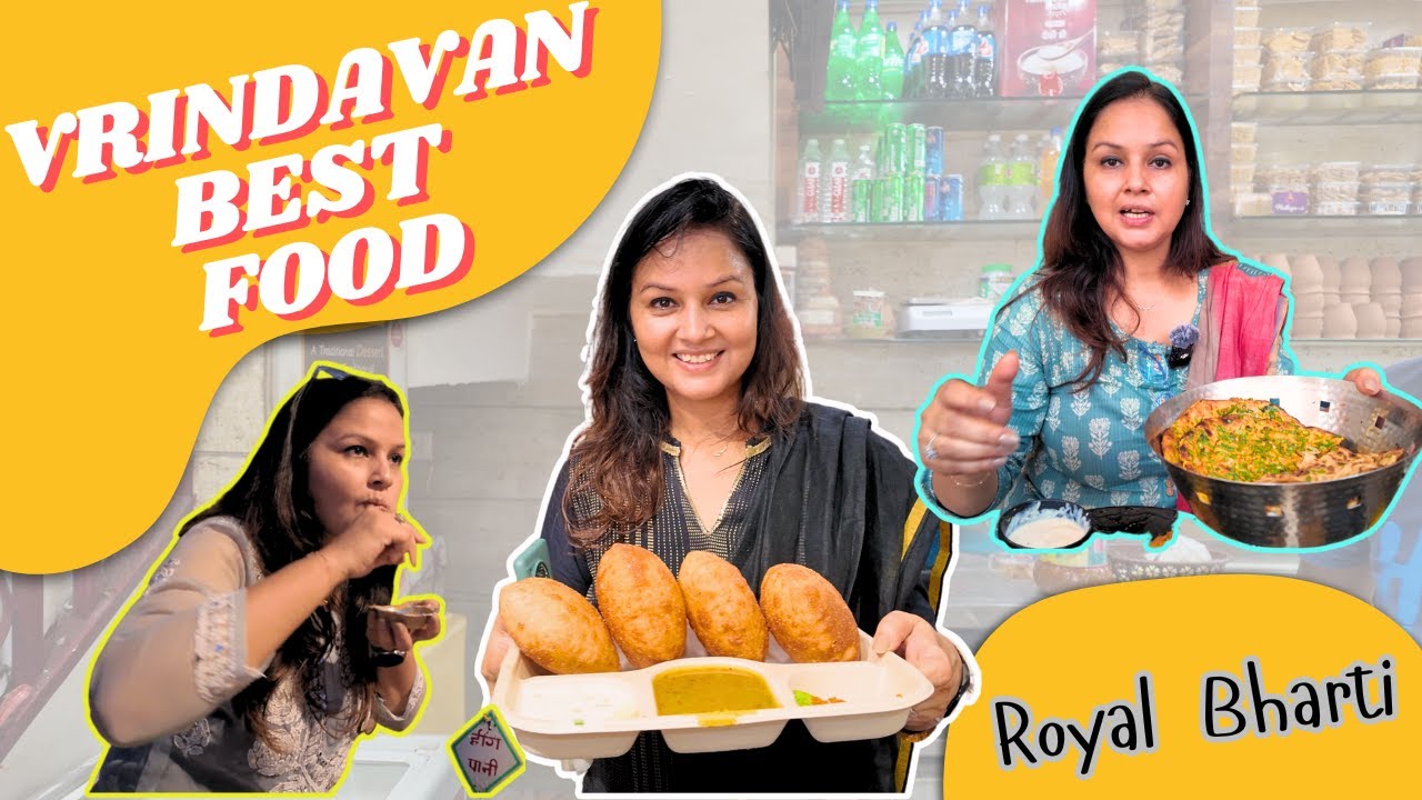 Vrindavan Famous Food - Vrindavan Food Tour - Street Food- Best Options for Breakfast/ Lunch/ Dinner