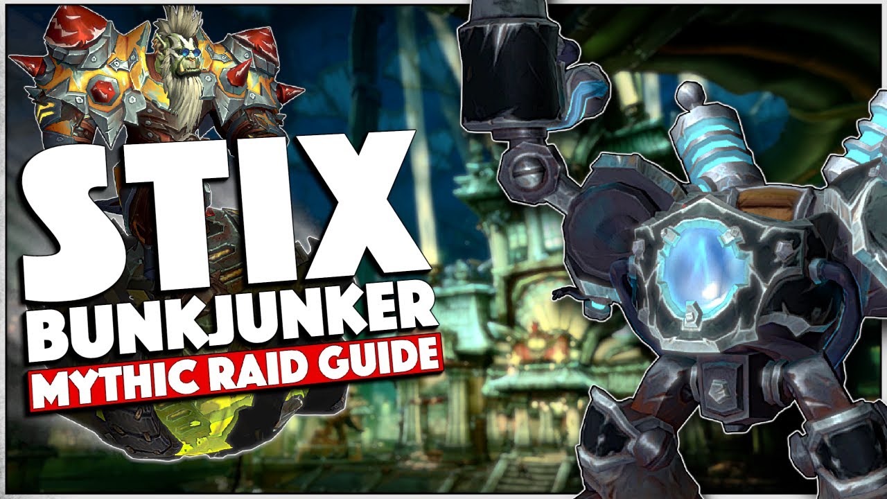Mythic Stix Bunkjunker - Quick Guide - DPS BRAIN APPROVED | Liberation Of Undermine - TWW