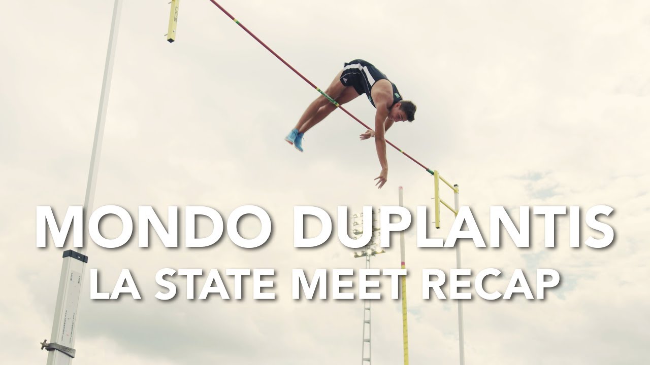 Mondo Duplantis - LA State Meet Recap - 5.93m (19'5.5