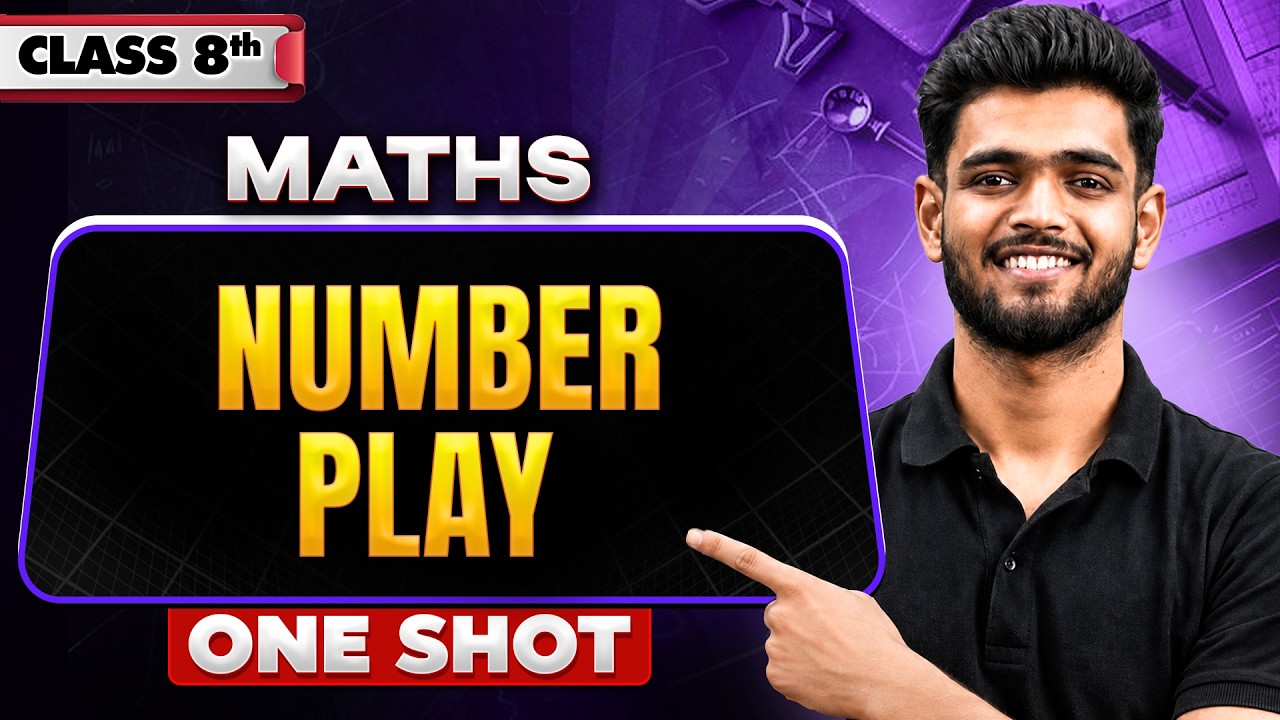 Number Play | Maths | One Shot Revision | Class 8th | Exam Preparation