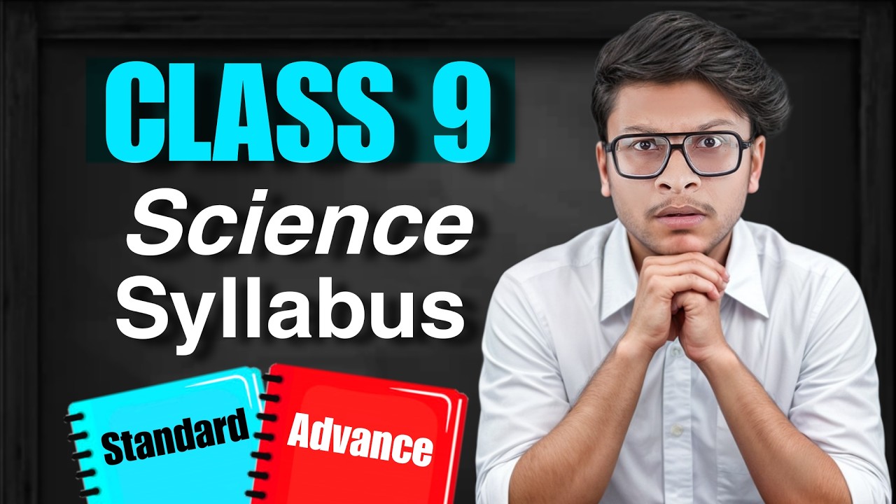 Class 9 SCIENCE will be TOUGH🔥 Standard VS Advanced syllabus 2026-27