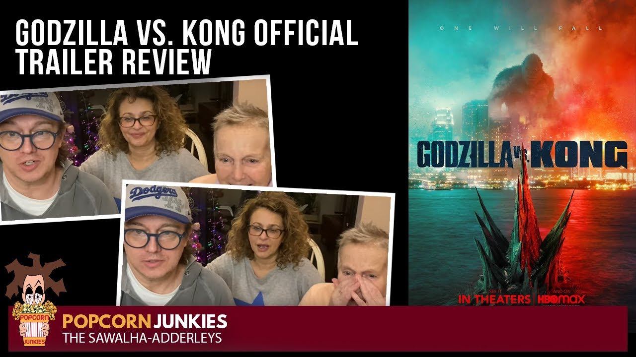 GODZILLA vs. KONG (Official Trailer) The POPCORN JUNKIES Movie REACTION