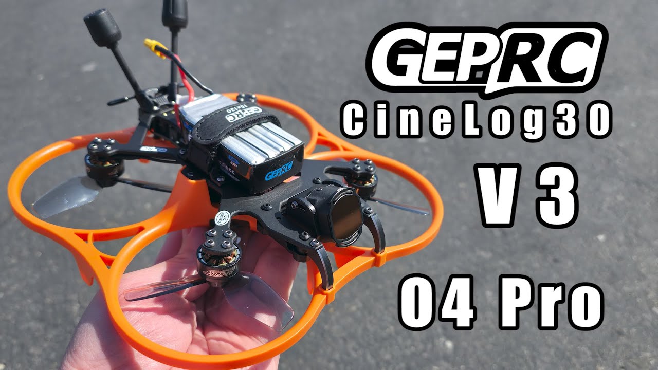 GEPRC CineLog30 V3 DJI O4 Pro Cinewhoop Review