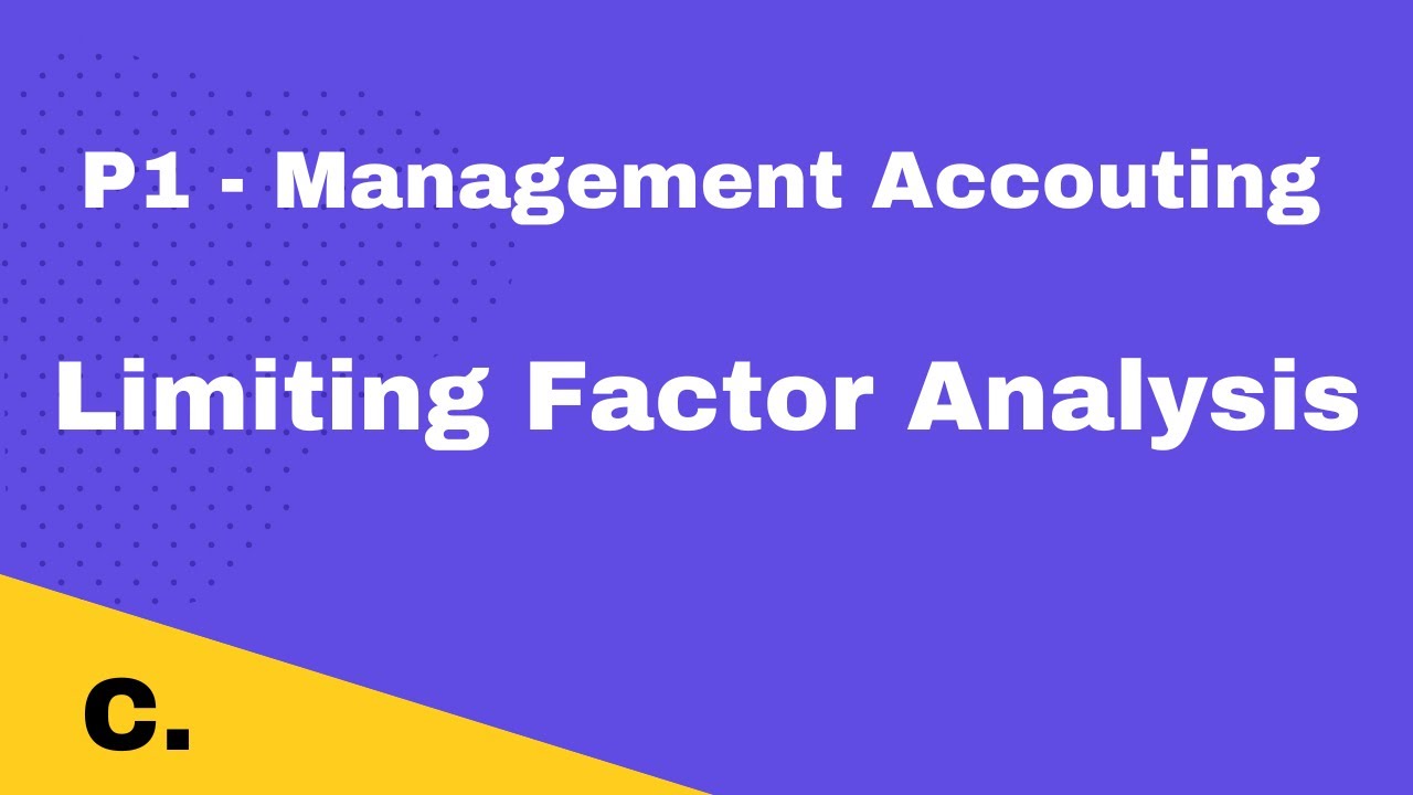 P1 | Limiting Factor Analysis | CIMA | cimaselfstudy.com | Free CIMA Study Materials