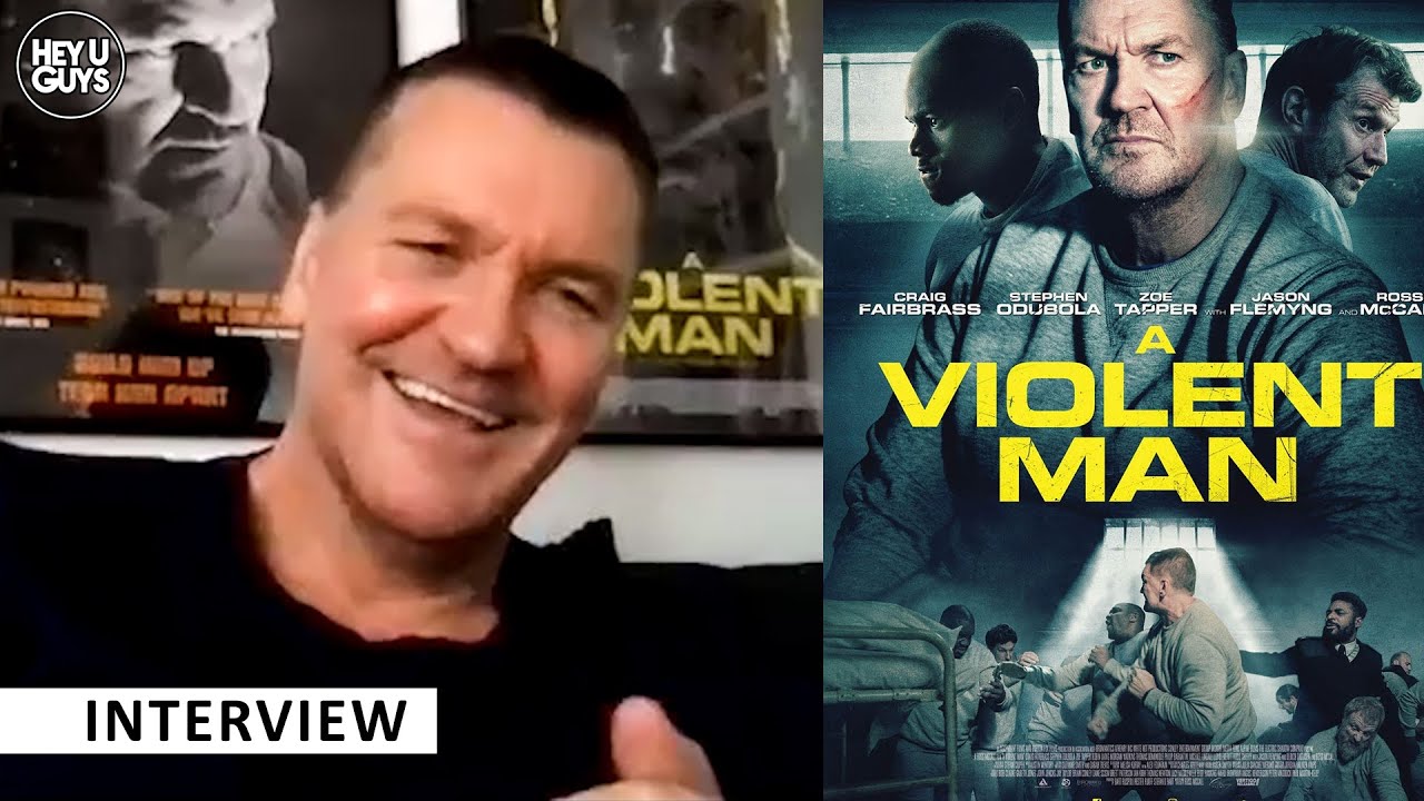 A Violent Man - Craig Fairbrass on the brutal experience of filming during lockdown