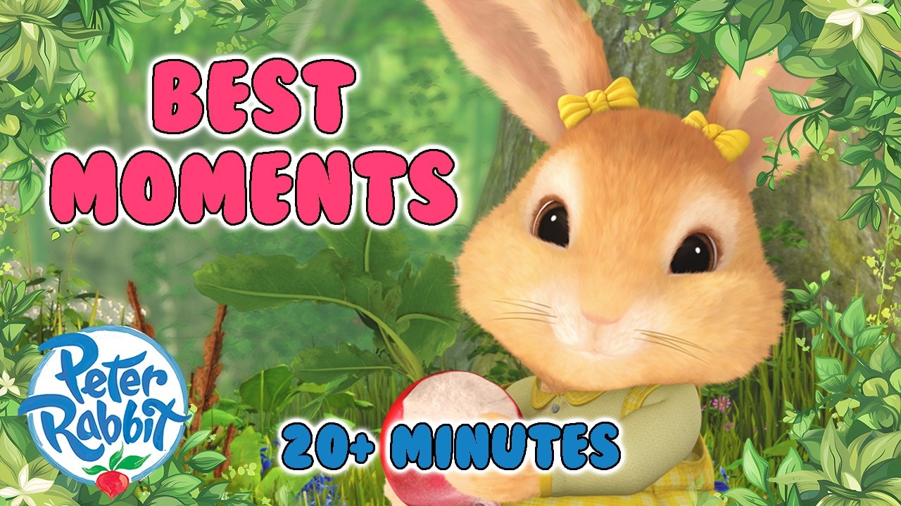 @OfficialPeterRabbit - 🐰💛 The Very Best of Cottontail! 💛 🌼 | 20+ Minutes | Cartoons for Kids