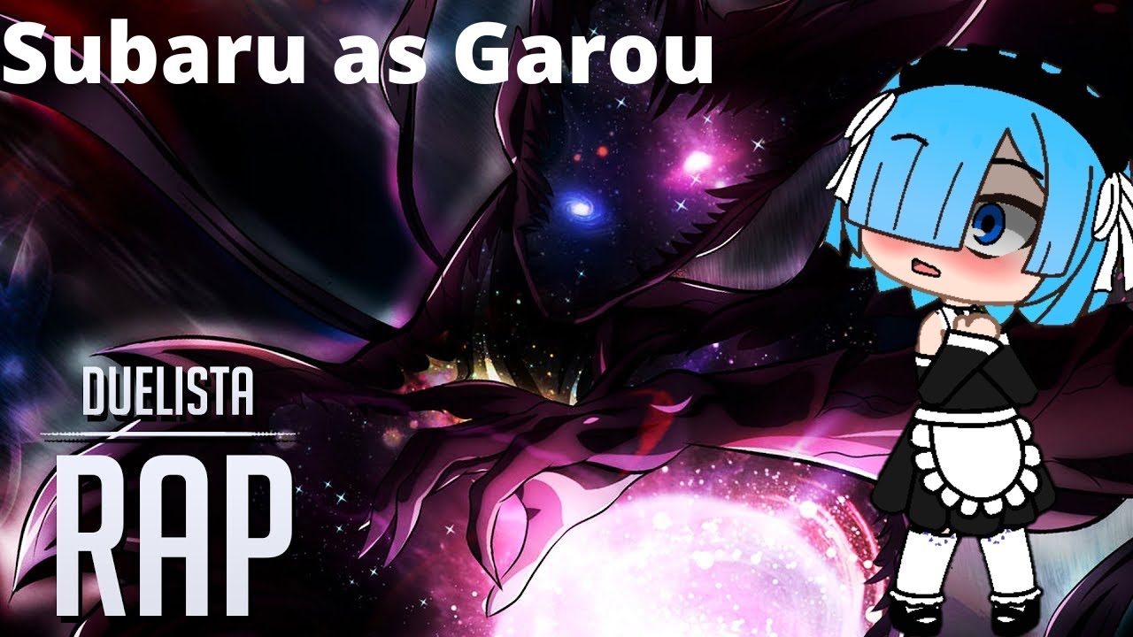 Re: Zero | React rap do Garou (As) | Ameaça Nível Deus | @Duelista  | [GC] { Inuzukk }