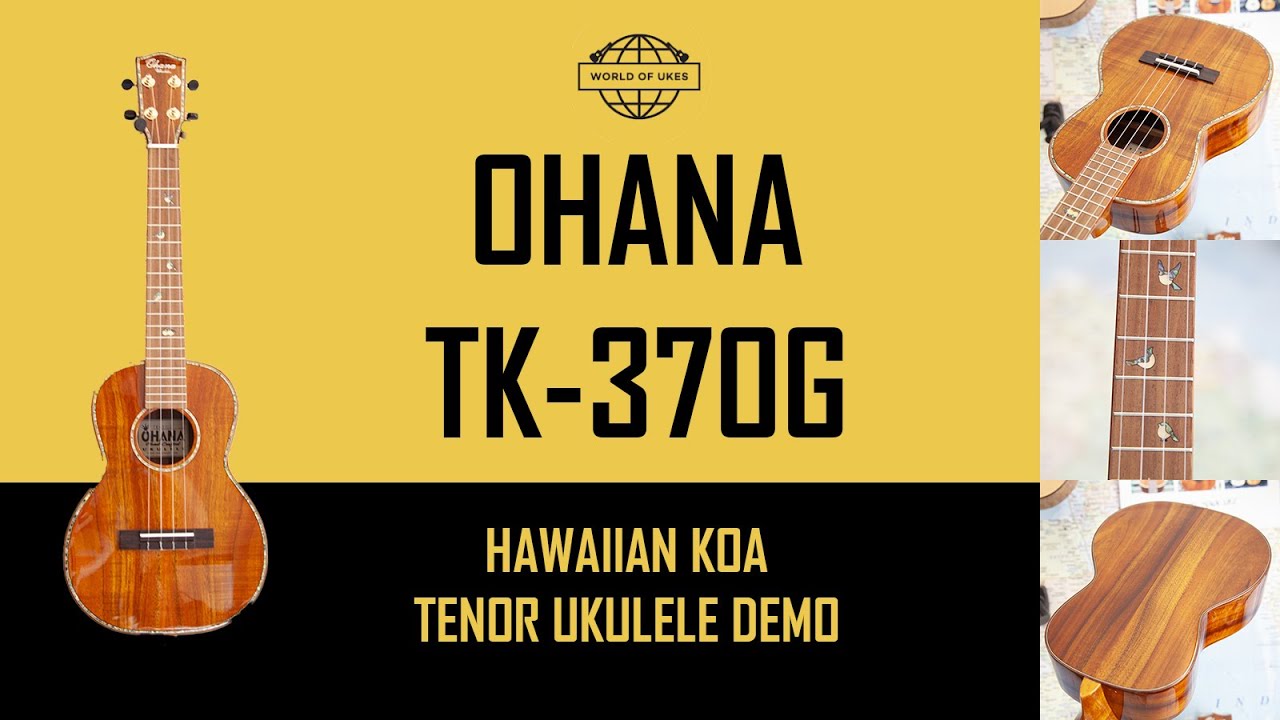 Ohana TK-370G Koa Tenor Ukulele Demo