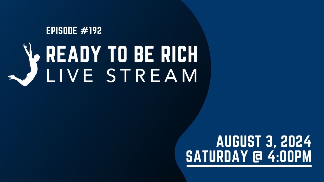 RTBR Live Stream Episode #192 - August 3, 2024 - 4PM