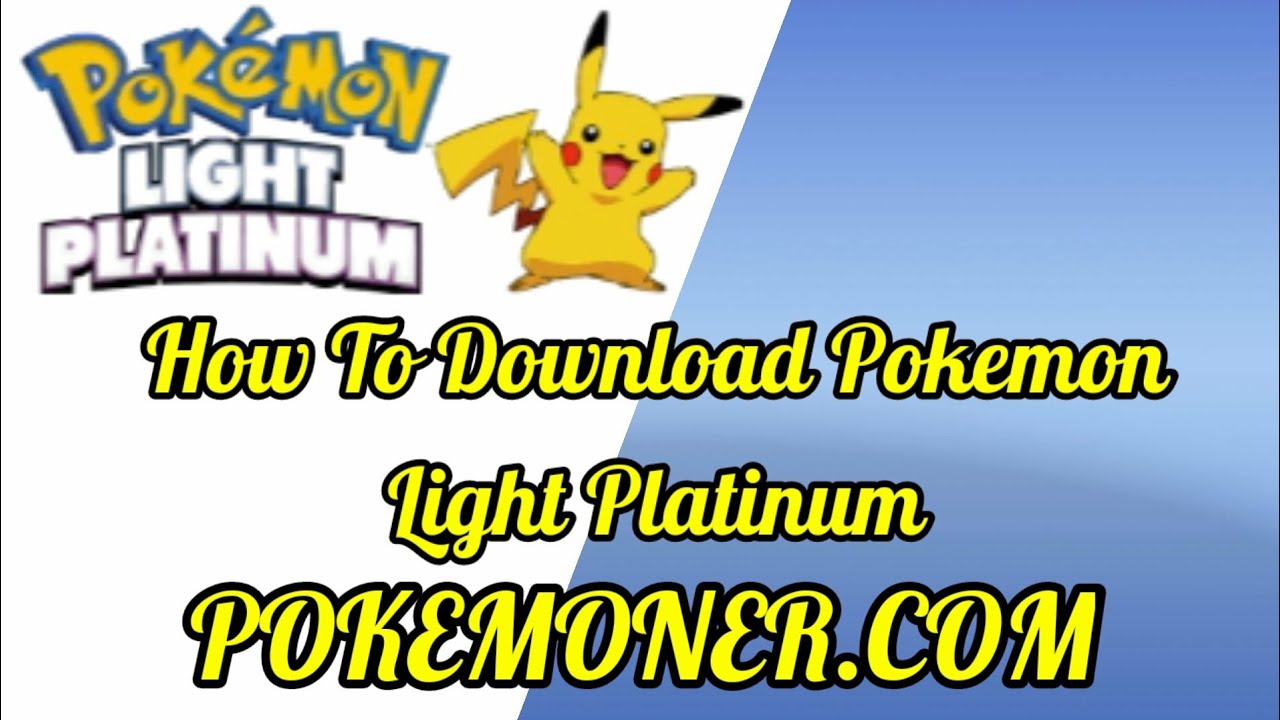 How To Download Pokemon Light Platinum||By Pokemoner.Com