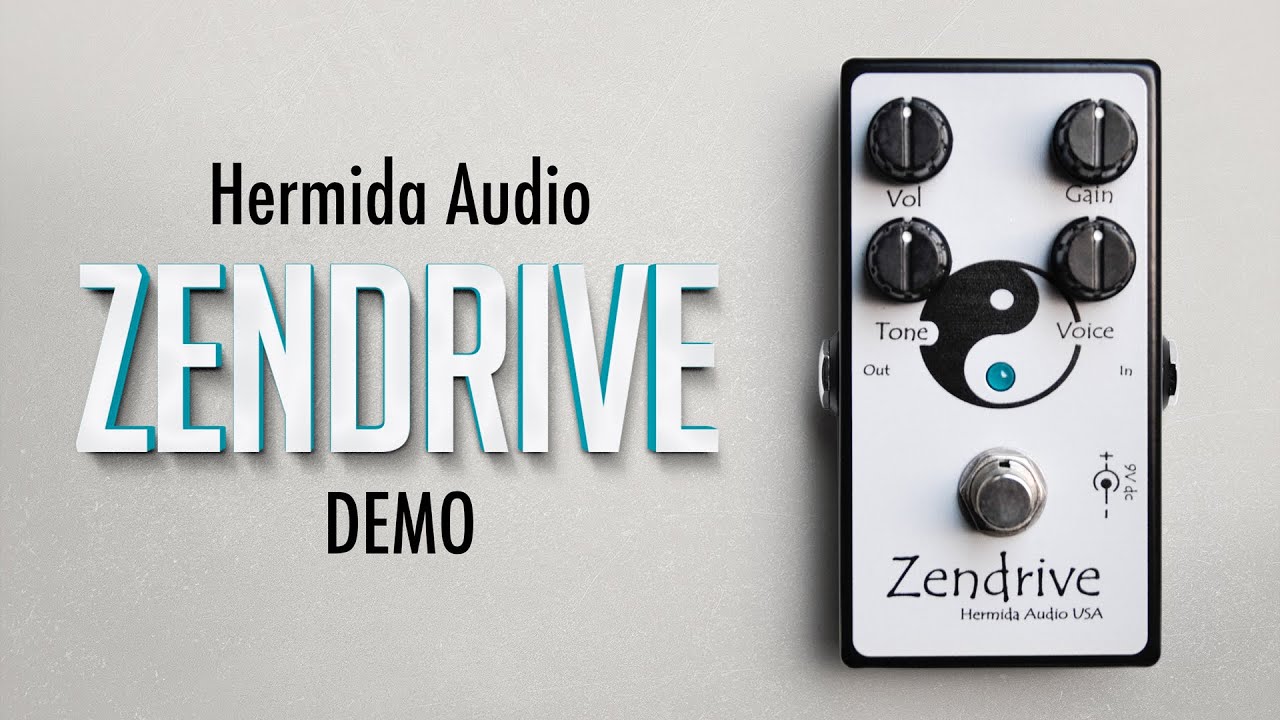 Hermida Audio Zendrive Demo