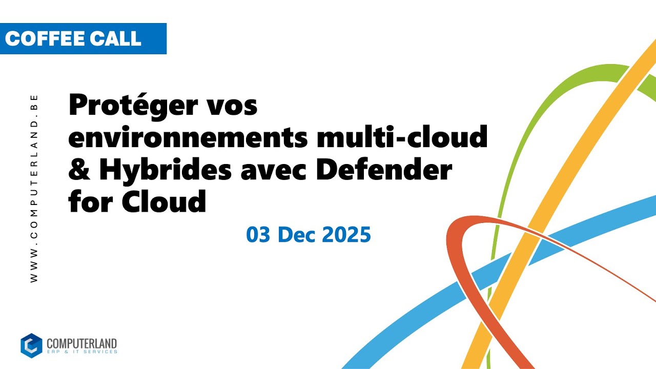 Webinaire : Defender for Cloud - Protéger vos environnements multi-cloud & hybrides