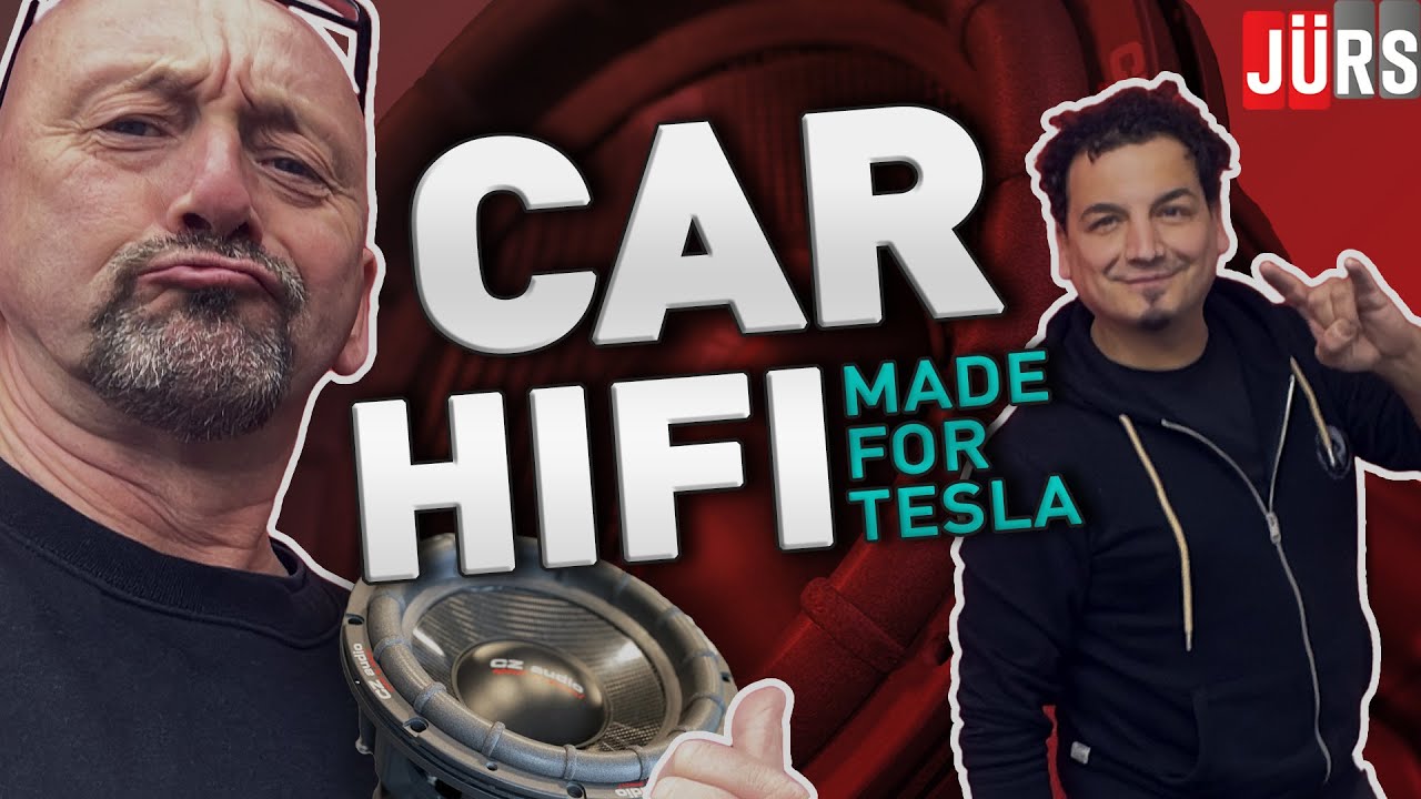 Tesla HiFi Tuning by Jürs - Wir upgraden jetzt auch Soundsysteme