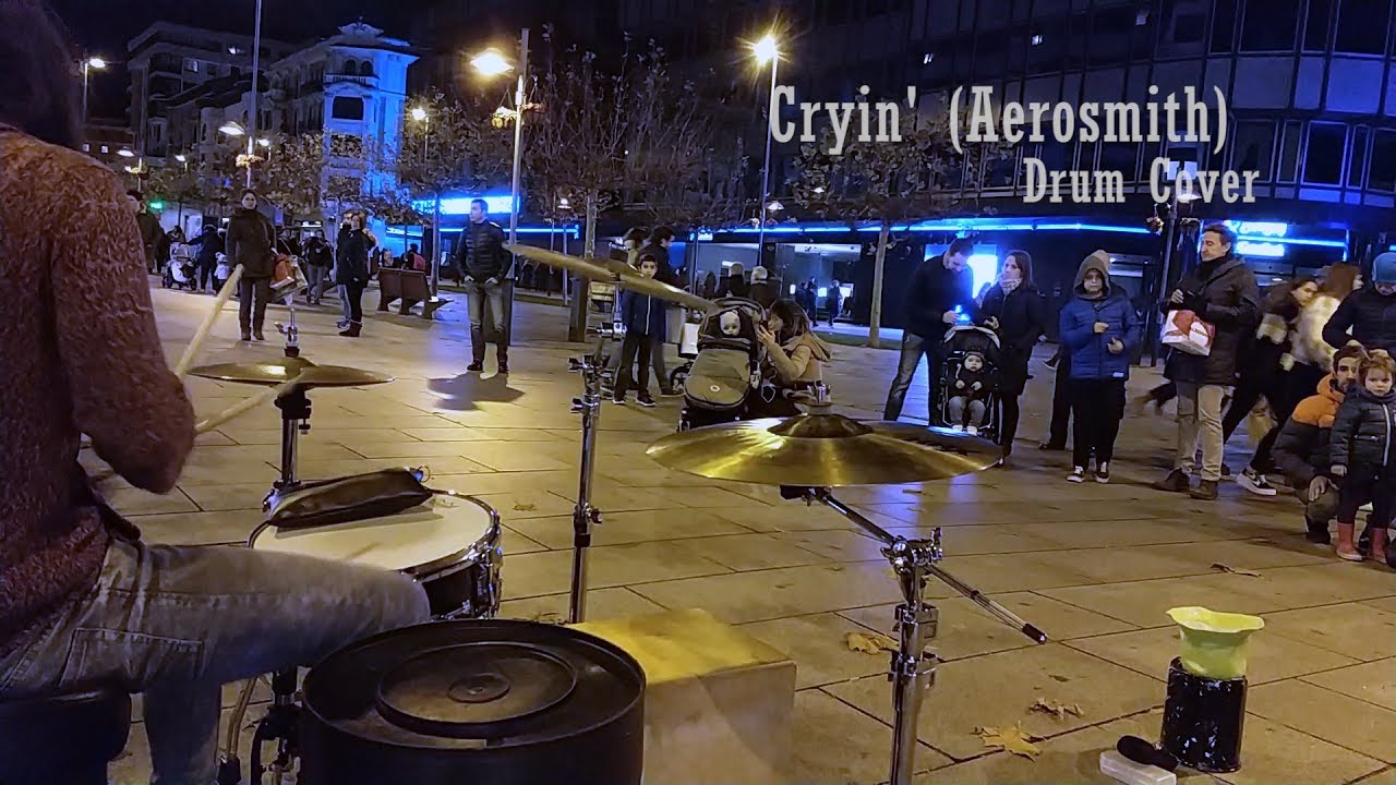 Cryin' (Aerosmith) - Drum cover - Street Drum Session